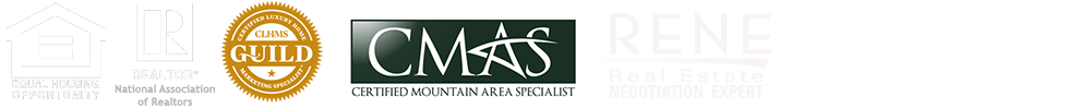 Equal Housing Opportunity | National Association of Realtors | Certified Luxury Home Marketing Specialist | Certified Mountain Area Specialist | Real Estate Negotiation Expert